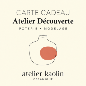 Carte cadeau - atelier découverte poterie - Atelier Kaolin - Grenoble